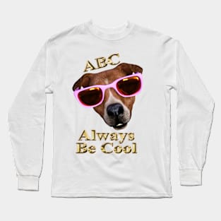 ABC Always Be Cool Long Sleeve T-Shirt